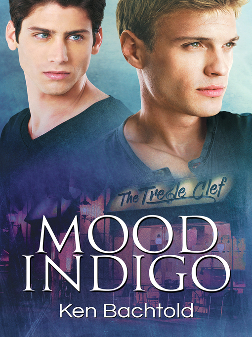 Title details for Mood Indigo by Ken Bachtold - Available